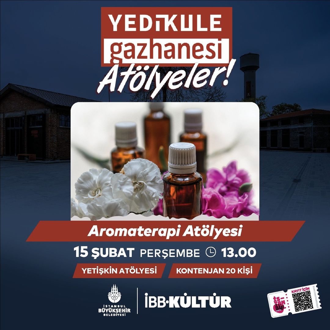 Yedikule Gazhanesi - Yetişkinler için Aromaterapi Atölyesi